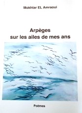 Arpeges sur les ailes de mes ans