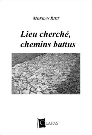 Lieu cherché, chemins battus